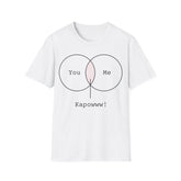 You & Me - Unisex Softstyle T-Shirt